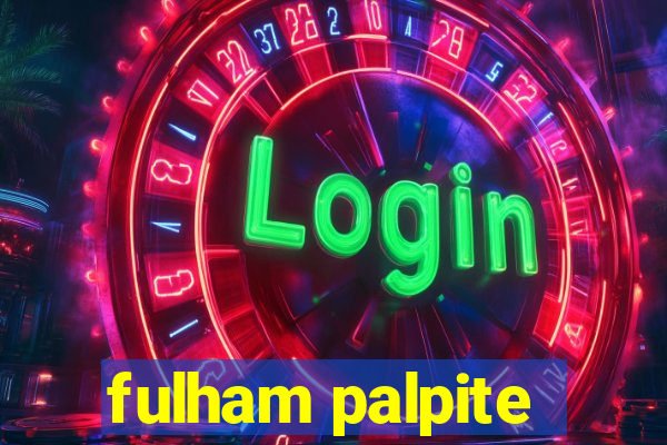 fulham palpite